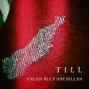 Image of Till by Calum Alex MacMillan CD Album