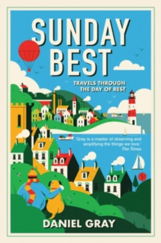 Image of Sunday Best : Travels Through the Day of Rest Hardback