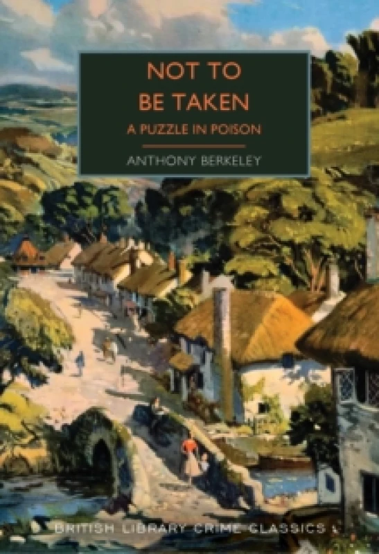 Image of Not to Be Taken. Paperback. By Anthony Berkeley Books