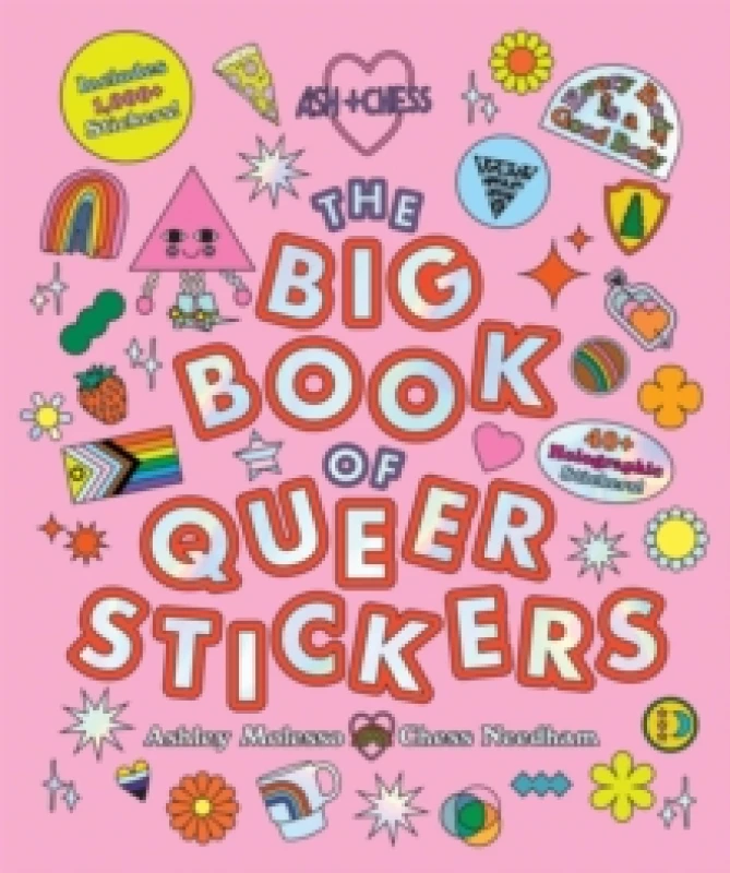 Image of The Big Book of Queer Stickers. Hardback. By Ashley Molesso, Chess Needham Books