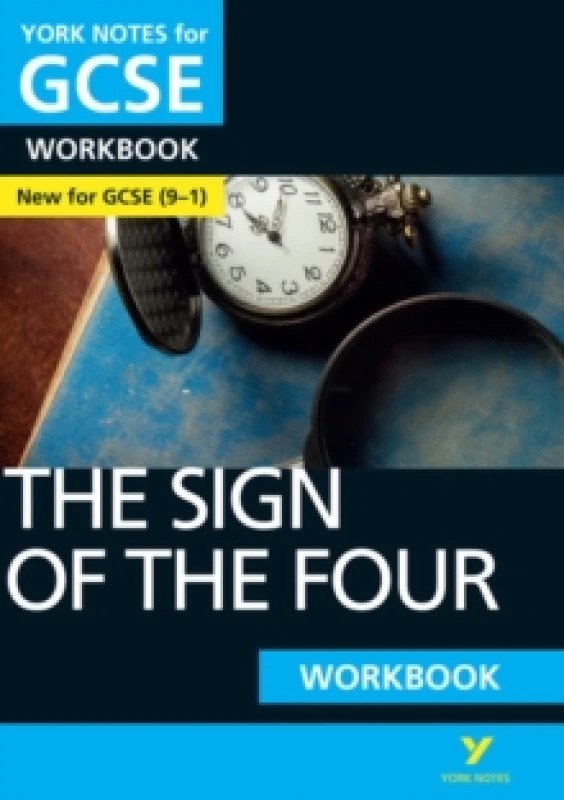 Image of The Sign of the Four York Notes GCSE English Literature Workbook - for 2026, 2027 exams : York Notes Series Paperback / softback