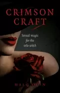 Image of crimson craft sexual magic for the solo witch