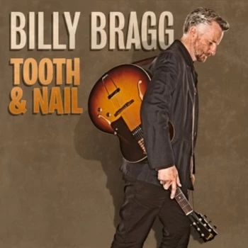 Image of Billy Bragg - Tooth & Nail Vinyl