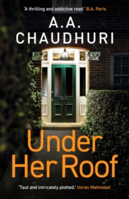 Image of Under Her Roof : A gripping, twisty thriller that you won't be able to put down Paperback / softback