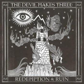 Image of Redemption & Ruin by The Devil Makes Three CD Album