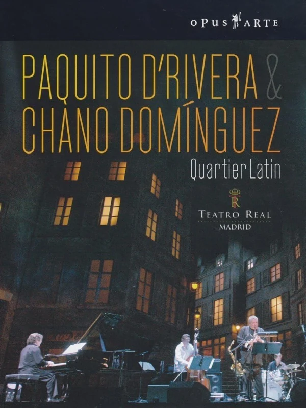 Image of Paquito D'Rivera and Chano Dominguez: Quartier Latin - DVD - Used
