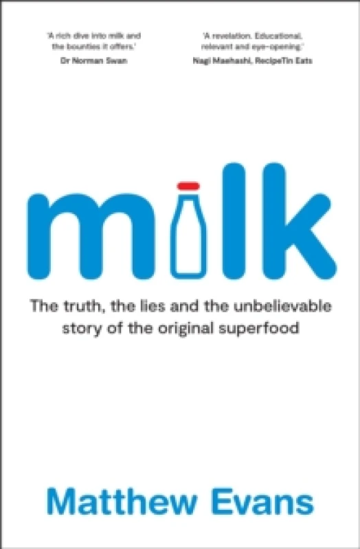 Image of Milk : The truth, the lies and the unbelievable story of the original superfood Paperback / softback