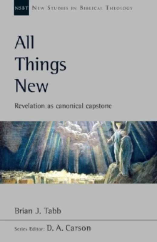 Image of All Things New : Revelation As Canonical Capstone Paperback / softback