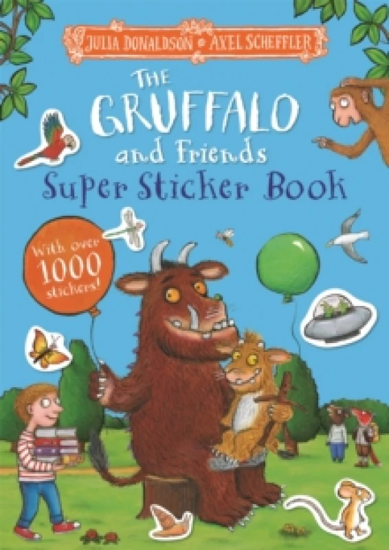 Image of The Gruffalo and Friends Super Sticker Book : With over 1000 stickers! Paperback / softback