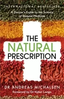 Image of The Natural Prescription : A Doctor's Guide to the Science of Natural Medicine