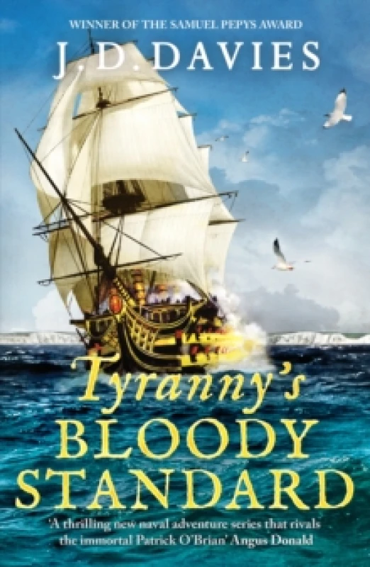 Image of Tyranny's Bloody Standard : An epic Napoleonic naval adventure Paperback / softback