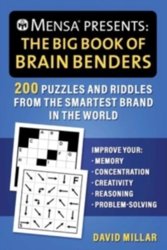 Image of Mensa(r) Presents: The Big Book of Brain Benders : 200 Puzzles and Riddles from the Smartest Brand in the World (Improve Your Memory, Concentration, C