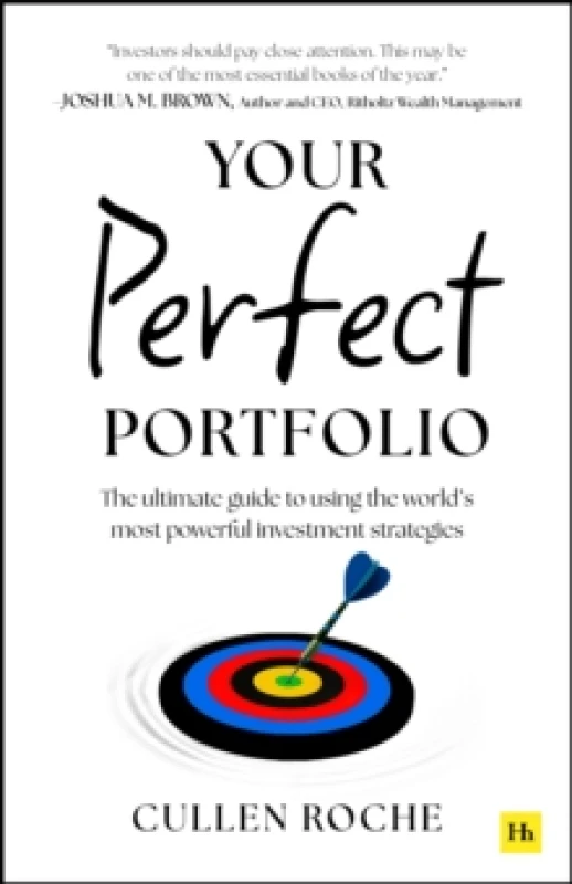 Image of Your Perfect Portfolio : The ultimate guide to using the world's most powerful investing strategies Paperback / softback