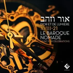 Image of XVIII-21 Le Baroque Nomade Dor Et De Lumiere by XVIII-21 Le Baroque Nomade CD Album