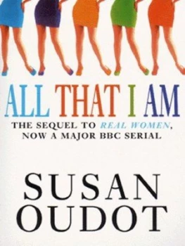 Image of All That I Am by Susan Oudot Book