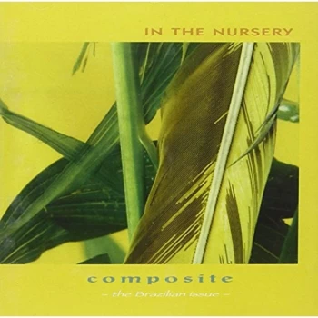 Image of In The Nursery - Composite The Brazilian Issue CD