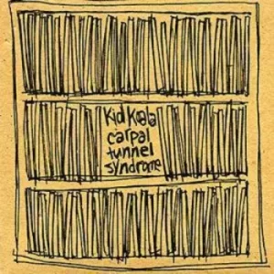 Image of Carpal Tunnel Syndrome by Kid Koala CD Album