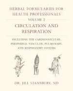 Image of herbal formularies for health professionals volume 2 circulation and respi