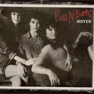 Image of Sister by Puss N Boots CD Album