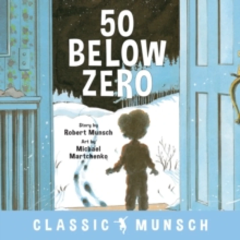Image of Robert Munsch 50 Below Zero Book Multi unisex