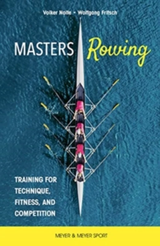 Image of Masters Rowing : Training for Technique, Fitness, and Competition Paperback / softback