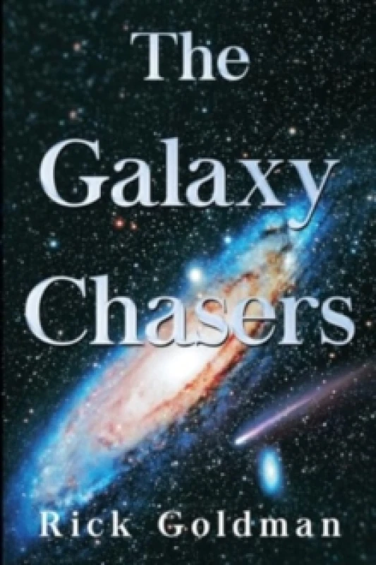 Image of The Galaxy Chasers Paperback / softback