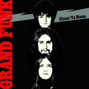 Image of Closer to Home by Grand Funk Railroad Vinyl Album