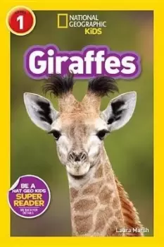 Image of Nat Geo Readers Giraffes Lvl 1 by National Geographic Kids