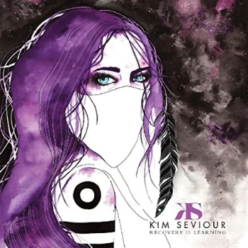 Image of Kim Seviour - Recovery Is Learning CD