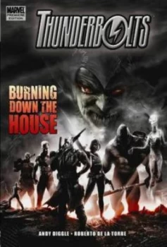 Image of Thunderbolts. Burning down the House by Roberto Torre Hardback