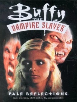 Image of Pale Reflections by Andi Watson and Cliff Richards and Joe Pimentel and Doug Petrie and Guy Major and Amador Cisneros and Joss Whedon Book