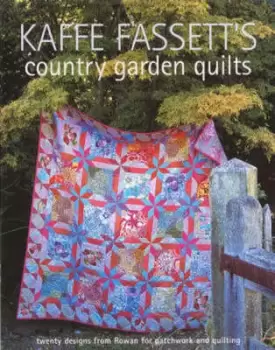 Image of Kaffe Fassetts country garden quilts by Kaffe Fassett et al, photography by Debbie Patterson
