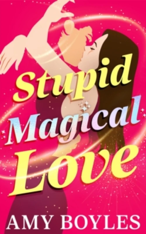 Image of Stupid Magical Love Paperback / softback