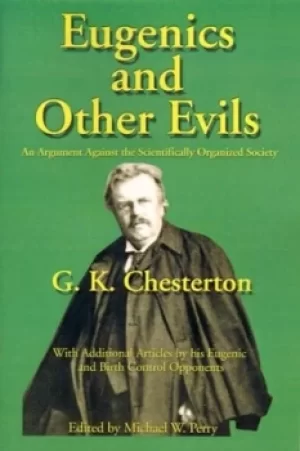 Image of Eugenics and other evils by G. K Chesterton