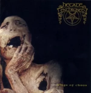 Image of Kings of Chaos by Hecate Enthroned CD Album