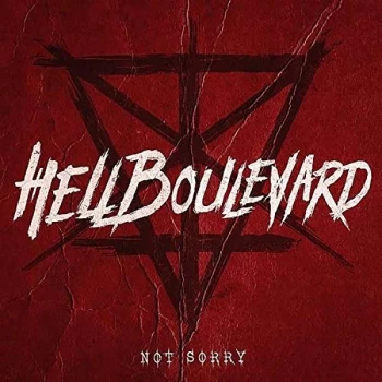 Image of Hell Boulevard - Not Sorry CD