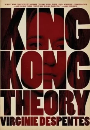 Image of King Kong theory by Virginie Despentes