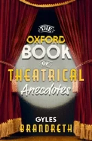 Image of oxford book of theatrical anecdotes