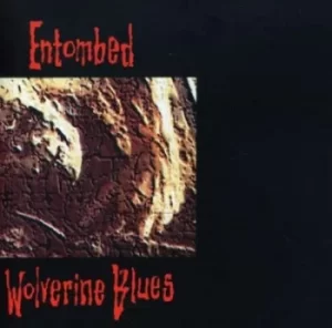 Image of Wolverine Blues by Entombed Vinyl Album