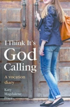 Image of I Think Its God Calling by Katy Magdalene Price Paperback