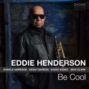 Image of Be Cool by Eddie Henderson CD Album