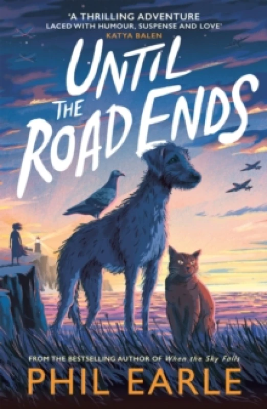 Image of Until the Road Ends : From the bestselling author of When the Sky Falls Paperback / softback