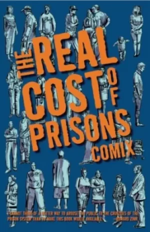 Image of The real cost of prisons comix by Lois Ahrens