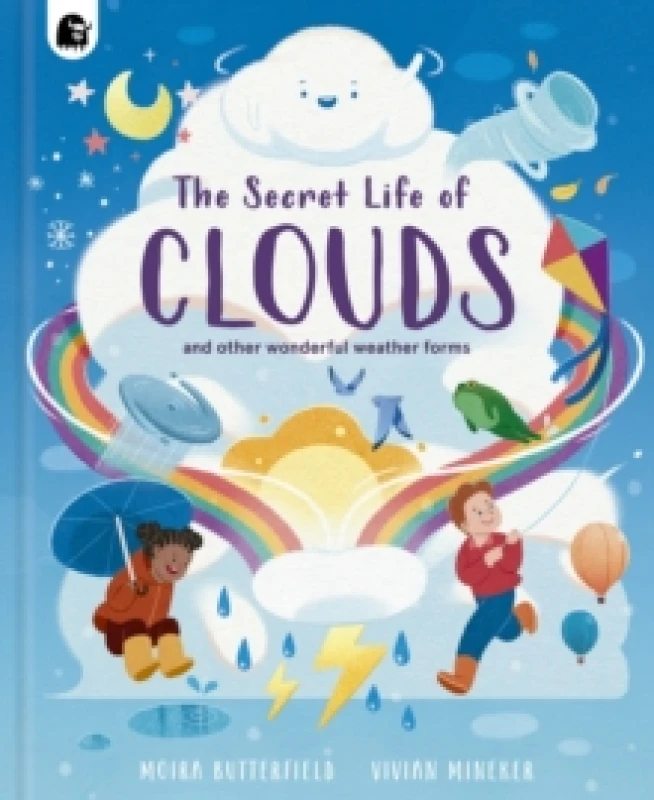 Image of The Secret Life of Clouds : and other wonderful weather forms Hardback