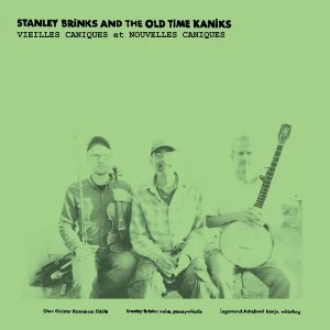 Image of Stanley Brinks And The Old Time Kaniks - Vieilles Caniques Et Nouvelles Caniques Vinyl