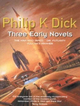 Image of Three Early Novels by Philip K. Dick Paperback