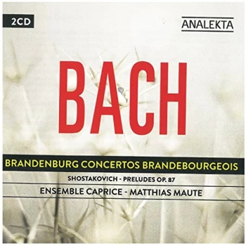 Image of BACH/SHOSTAKOVICH/ENSEMBLE CAPRICE - Bach: Brandenburg Concertos CD