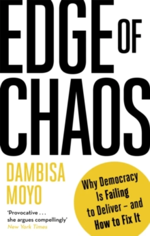 Image of Edge of Chaos. Paperback. By Dambisa Moyo Books