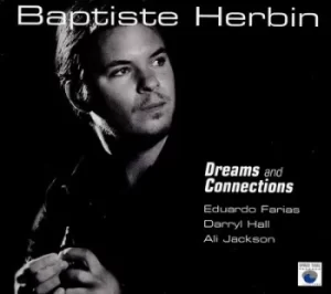 Image of Dreams and Connections by Baptiste Herbin CD Album