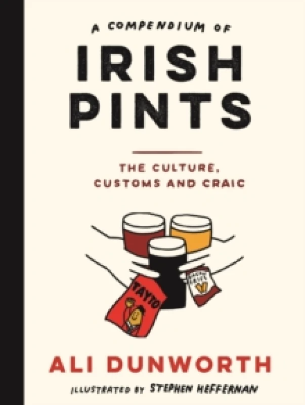 Image of A Compendium of Irish Pints : The Culture, Customs and Craic Hardback